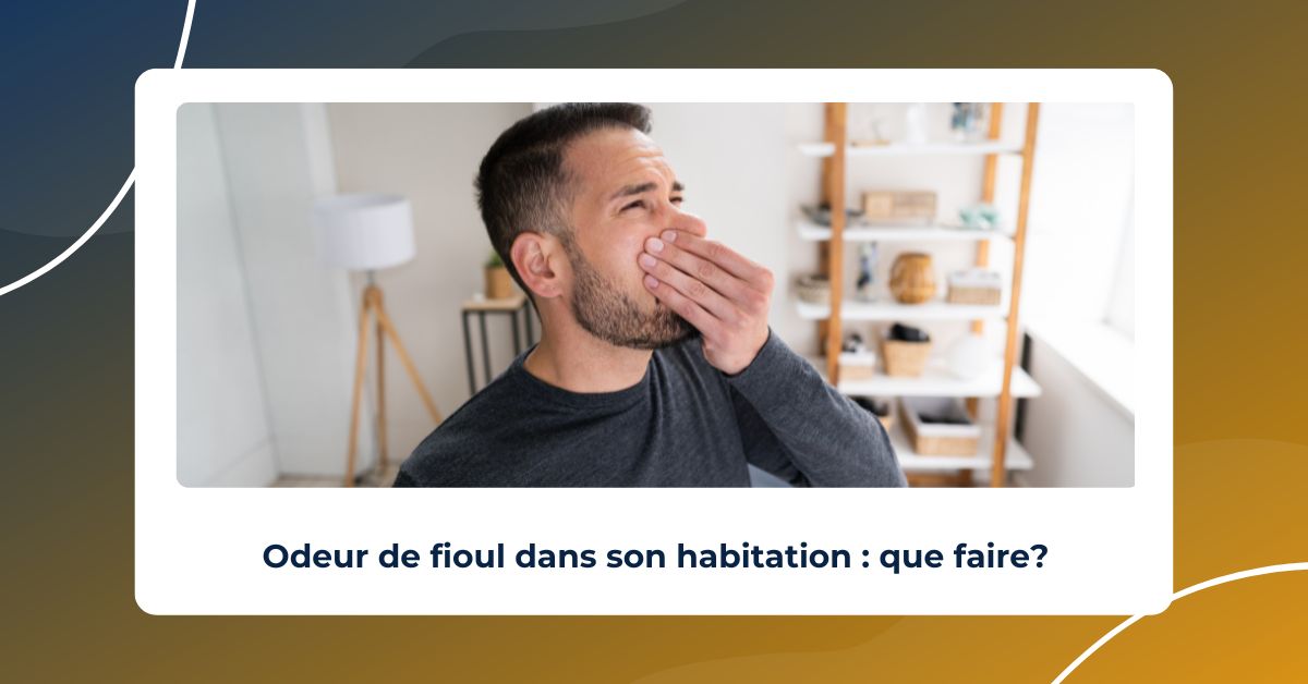 Odeur de fioul dans son habitation que faire? — free download