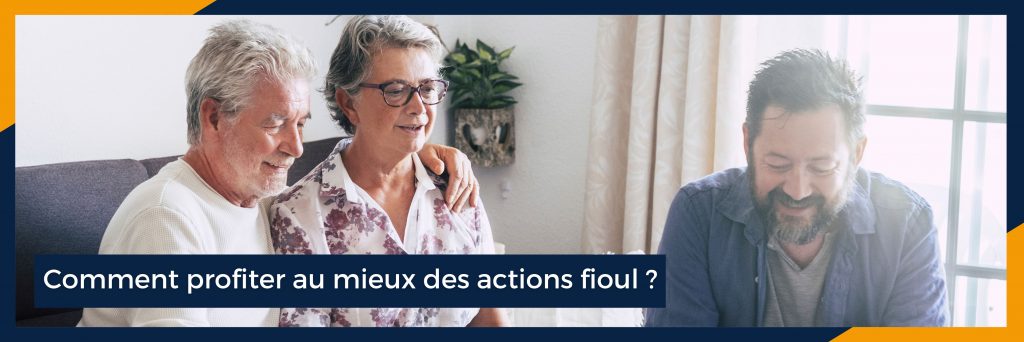 Comment profiter au mieux des actions fioul ? 